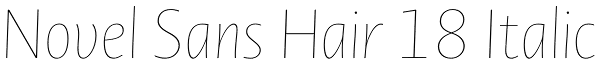 Novel Sans Hair 18 Italic Font