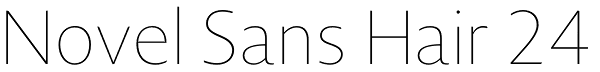 Novel Sans Hair 24 Font