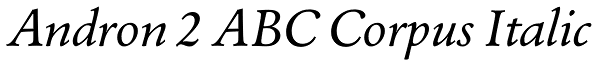 Andron 2 ABC Corpus Italic Font