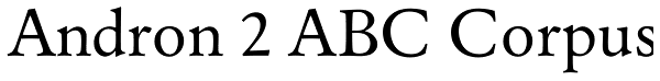 Andron 2 ABC Corpus Font