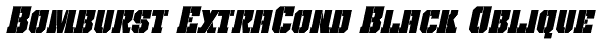 Bomburst ExtraCond Black Oblique Font