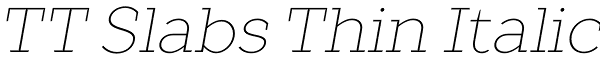TT Slabs Thin Italic Font