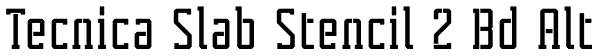 Tecnica Slab Stencil 2 Bd Alt Font