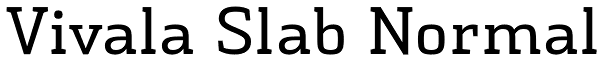 Vivala Slab Normal Font