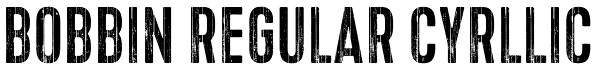 Bobbin Regular Cyrllic Font