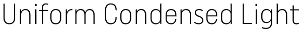 Uniform Condensed Light Font