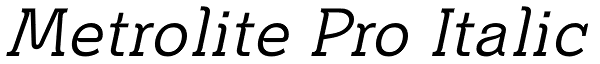 Metrolite Pro Italic Font