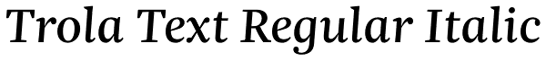 Trola Text Regular Italic Font