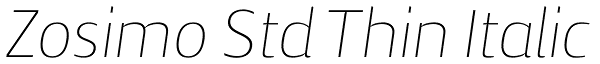 Zosimo Std Thin Italic Font