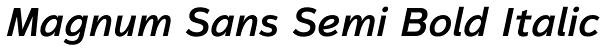 Magnum Sans Semi Bold Italic Font