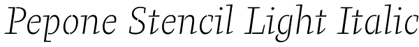 Pepone Stencil Light Italic Font