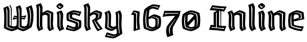 Whisky 1670 Inline Font