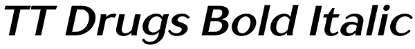 TT Drugs Bold Italic Font