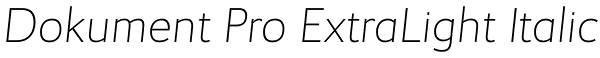 Dokument Pro ExtraLight Italic Font