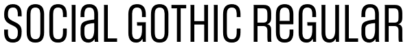 Social Gothic Regular Font