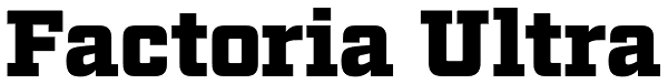 Factoria Ultra Font