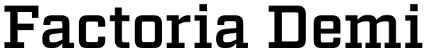 Factoria Demi Font