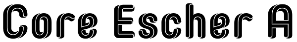 Core Escher A Font