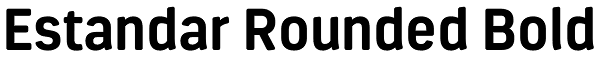 Estandar Rounded Bold Font