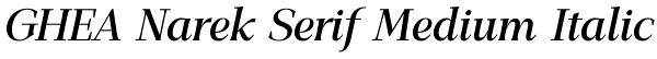 GHEA Narek Serif Medium Italic Font