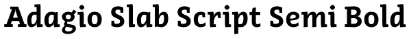 Adagio Slab Script Semi Bold Font