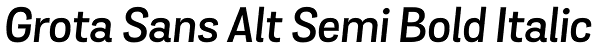 Grota Sans Alt Semi Bold Italic Font