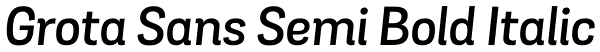 Grota Sans Semi Bold Italic Font