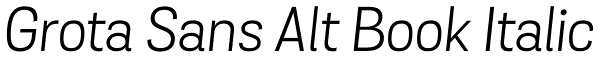 Grota Sans Alt Book Italic Font