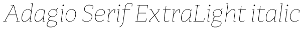 Adagio Serif ExtraLight italic Font