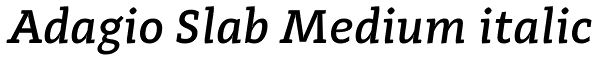 Adagio Slab Medium italic Font