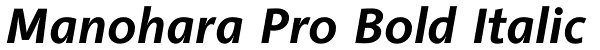 Manohara Pro Bold Italic Font