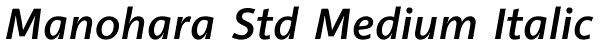 Manohara Std Medium Italic Font