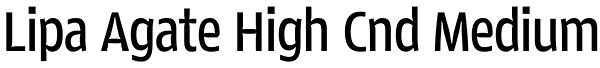 Lipa Agate High Cnd Medium Font