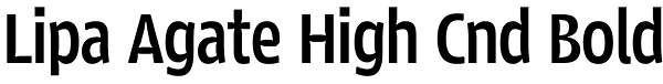 Lipa Agate High Cnd Bold Font