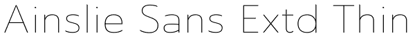 Ainslie Sans Extd Thin Font