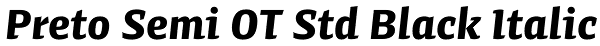 Preto Semi OT Std Black Italic Font