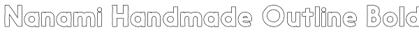 Nanami Handmade Outline Bold Font