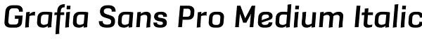 Grafia Sans Pro Medium Italic Font