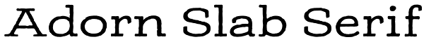 Adorn Slab Serif Font