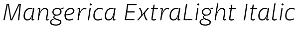 Mangerica ExtraLight Italic Font