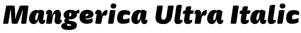 Mangerica Ultra Italic Font