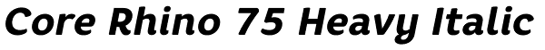 Core Rhino 75 Heavy Italic Font