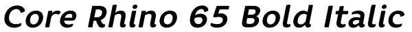 Core Rhino 65 Bold Italic Font