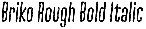 Briko Rough Bold Italic Font