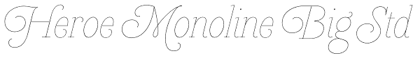 Heroe Monoline Big Std Font