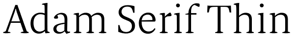 Adam Serif Thin Font
