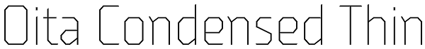 Oita Condensed Thin  Font