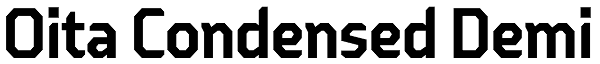 Oita Condensed Demi Font