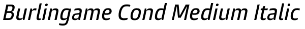 Burlingame Cond Medium Italic Font