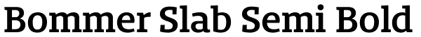 Bommer Slab Semi Bold Font